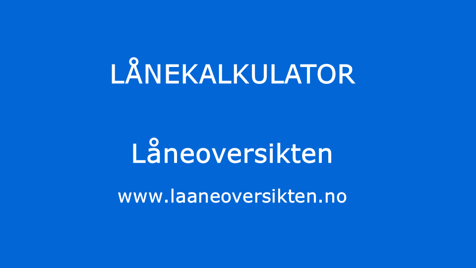 Lånekalkulator Låneoversikten www.laaneoversikten.no skrevet i hvite bokstaver på kongeblå bakgrunn.