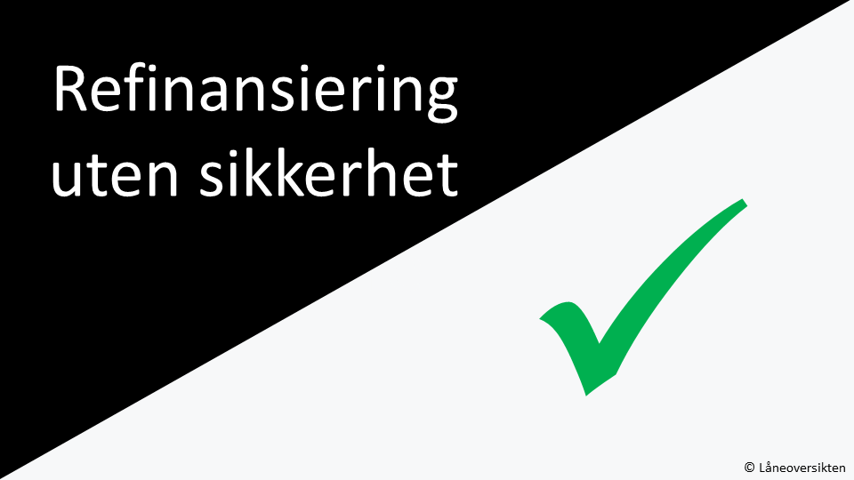 Refinansiering uten sikkerhet