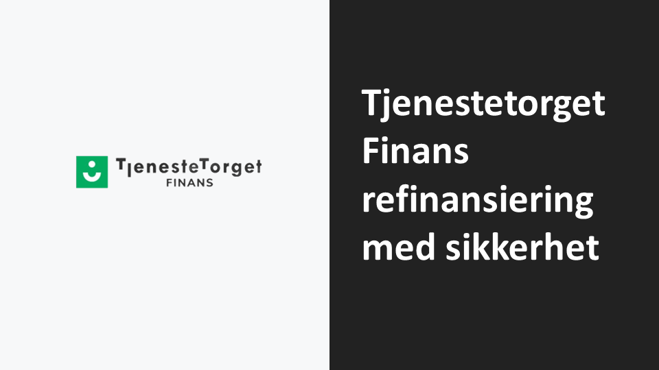 Tjenestetorget Finans refinansiering med sikkerhet