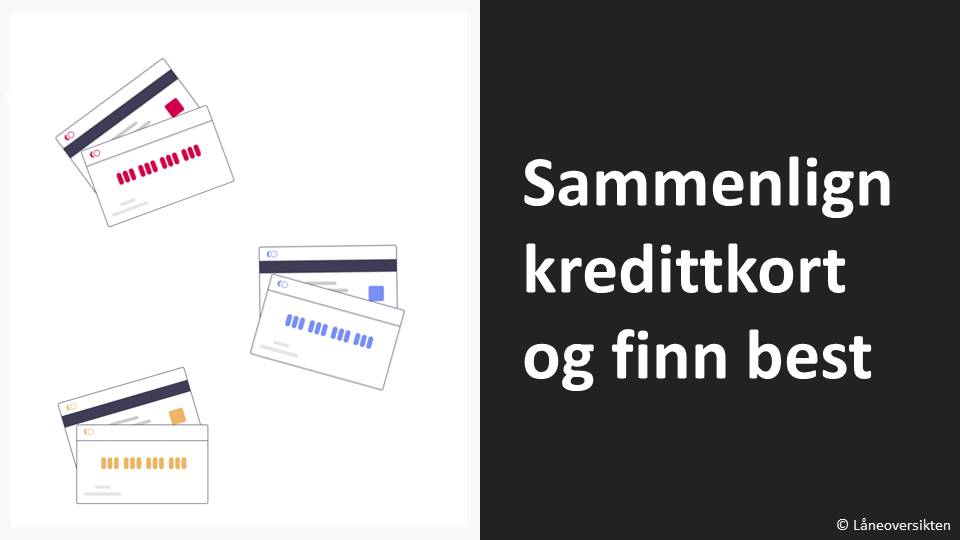 Sammenlign kredittkort og finn best